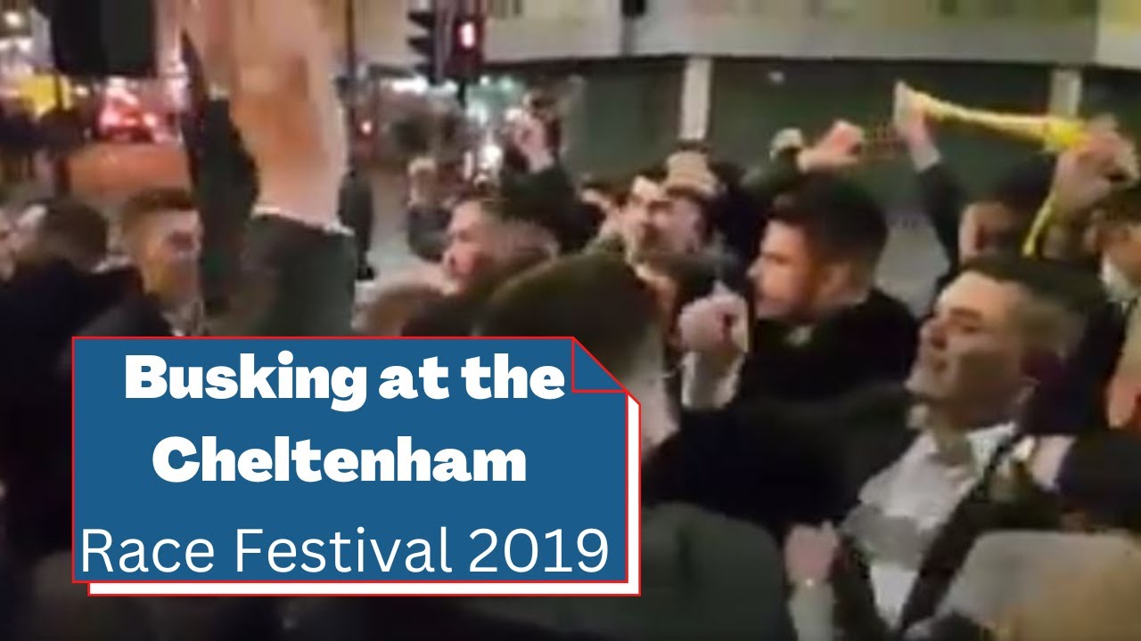 Busking at Cheltenham Race Festival 2019