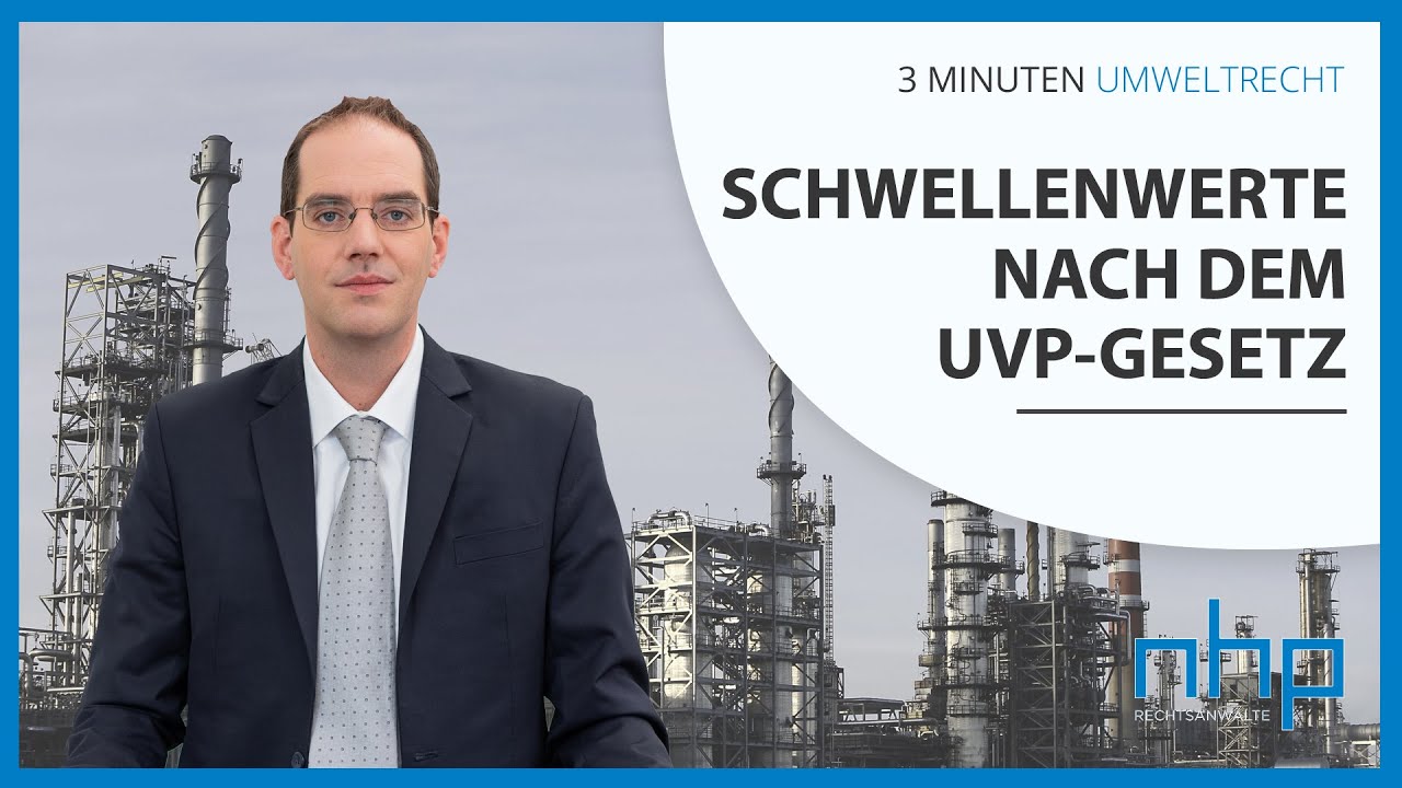 Schwellenwerte nach dem UVP-Gesetz