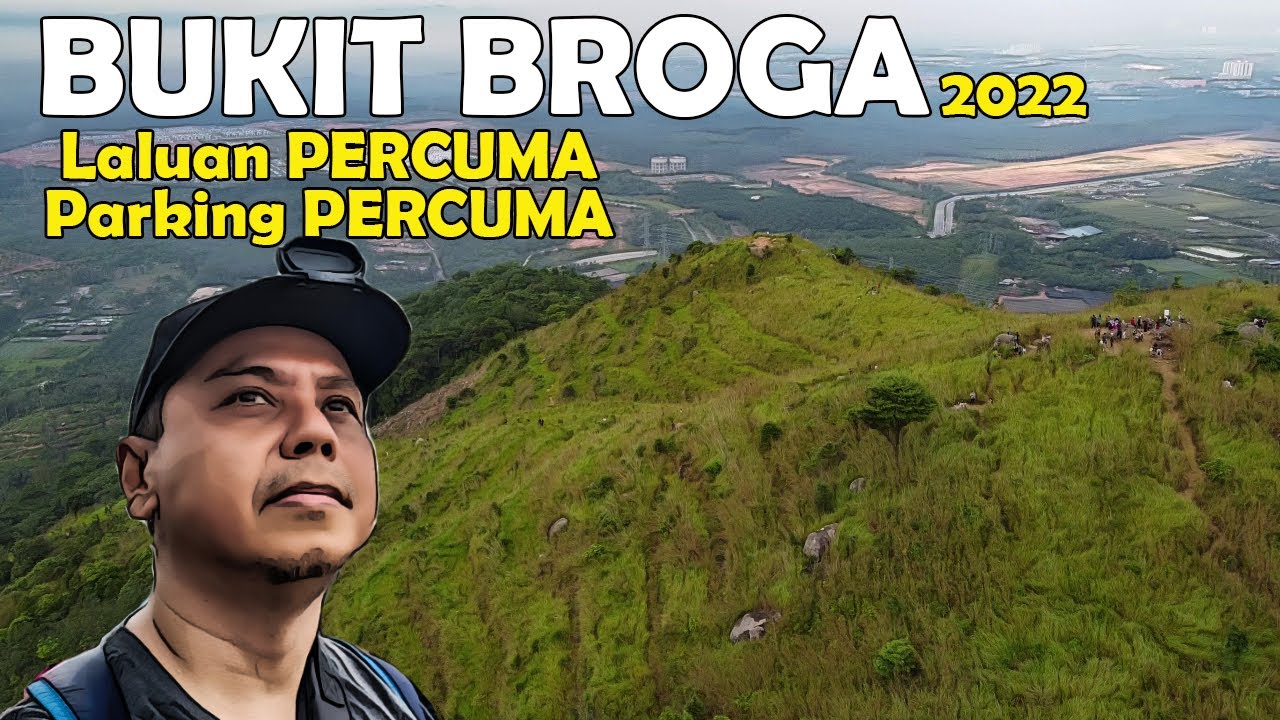Bukit Broga - Laluan Percuma