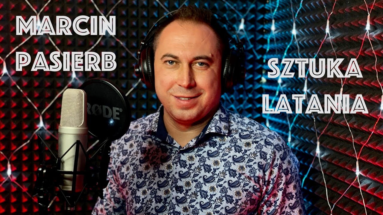 Marcin Pasierb - Sztuka latania (LADY PANK cover) STUDIO NAGRAŃ Szkoła Muzyczna YAMAHA Rzesz&oacute;w