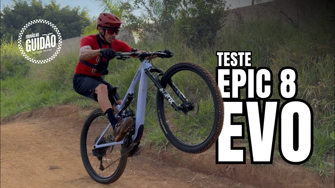SPECIALIZED EPIC 8 EVO - Teste e apresentação dessa verdadeira evolução da bike de XC.