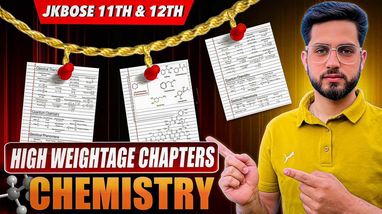 🔥 Class 11th & 12th JKBOSE Chemistry &ndash; 80+ Marks Chapters Revealed! 