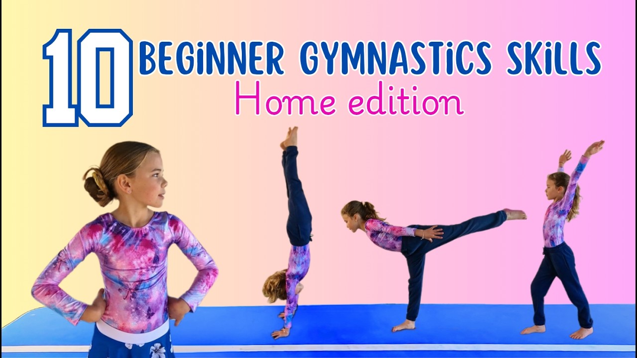 Master Home Gymnastics Skills - Easy Tricks & Tips!