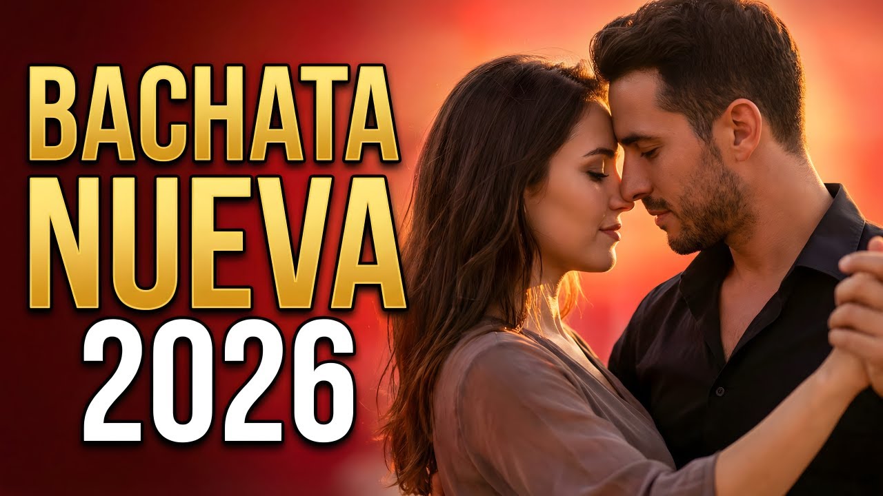 Bachata Mix 2026 Noche de Romance | Música Para Dos