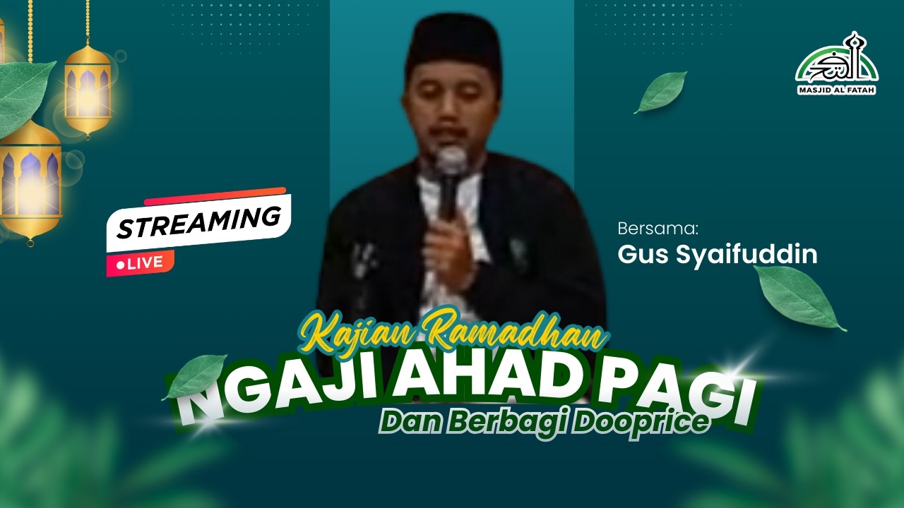 Kajian Ramadhan Ahad pagi bersama Gus Syaifuddin