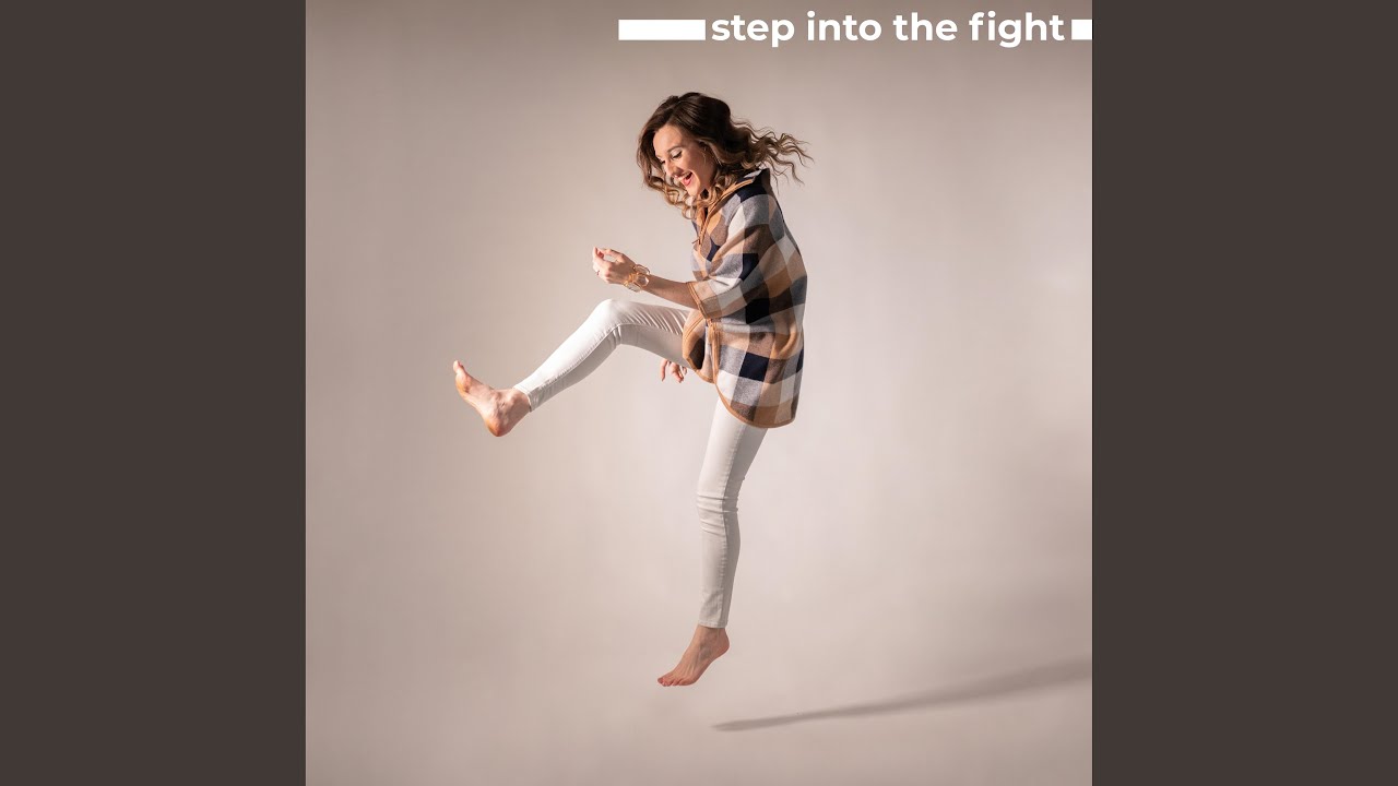 Step Into The Fight