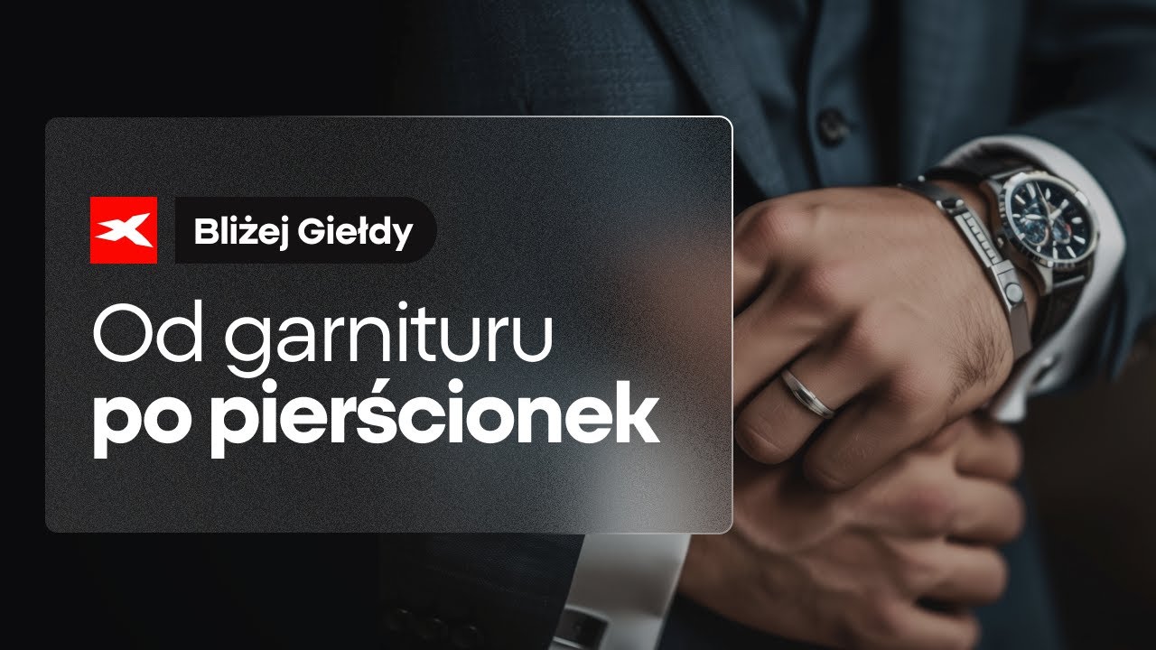 Od garnituru po pierścionek - VRG | Bliżej Giełdy, Przemek Staniszewski