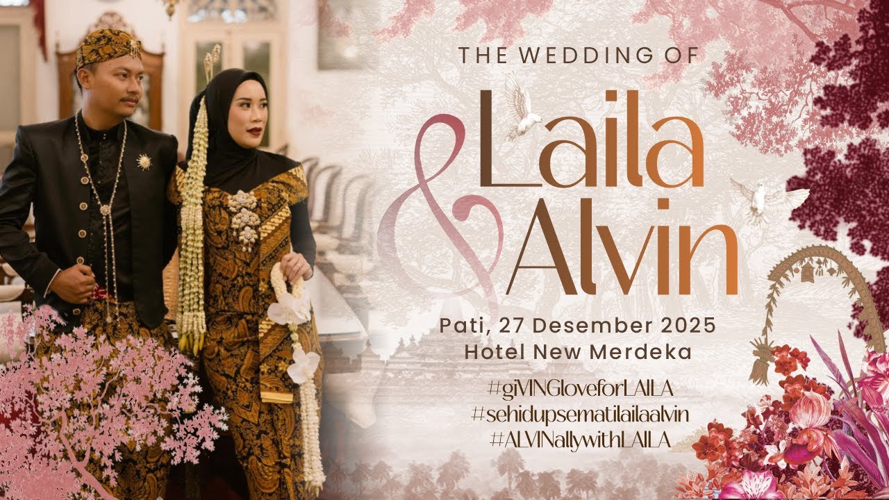 Laila & Alvin - Wedding Reception Live Streaming (27 Desember 2025)