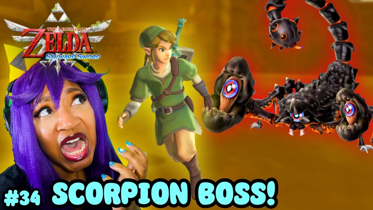 First Giant Spiders Now A Scorpion Boss? (The Legend of Zelda Skyward Sword Part 34)