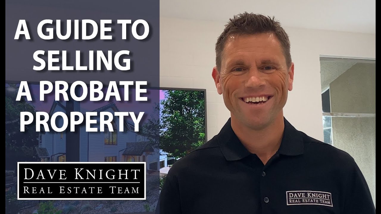 Selling a House That Is a Probate Property