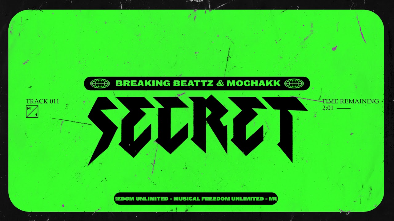Breaking Beattz & Mochakk - Secret (Official Audio)