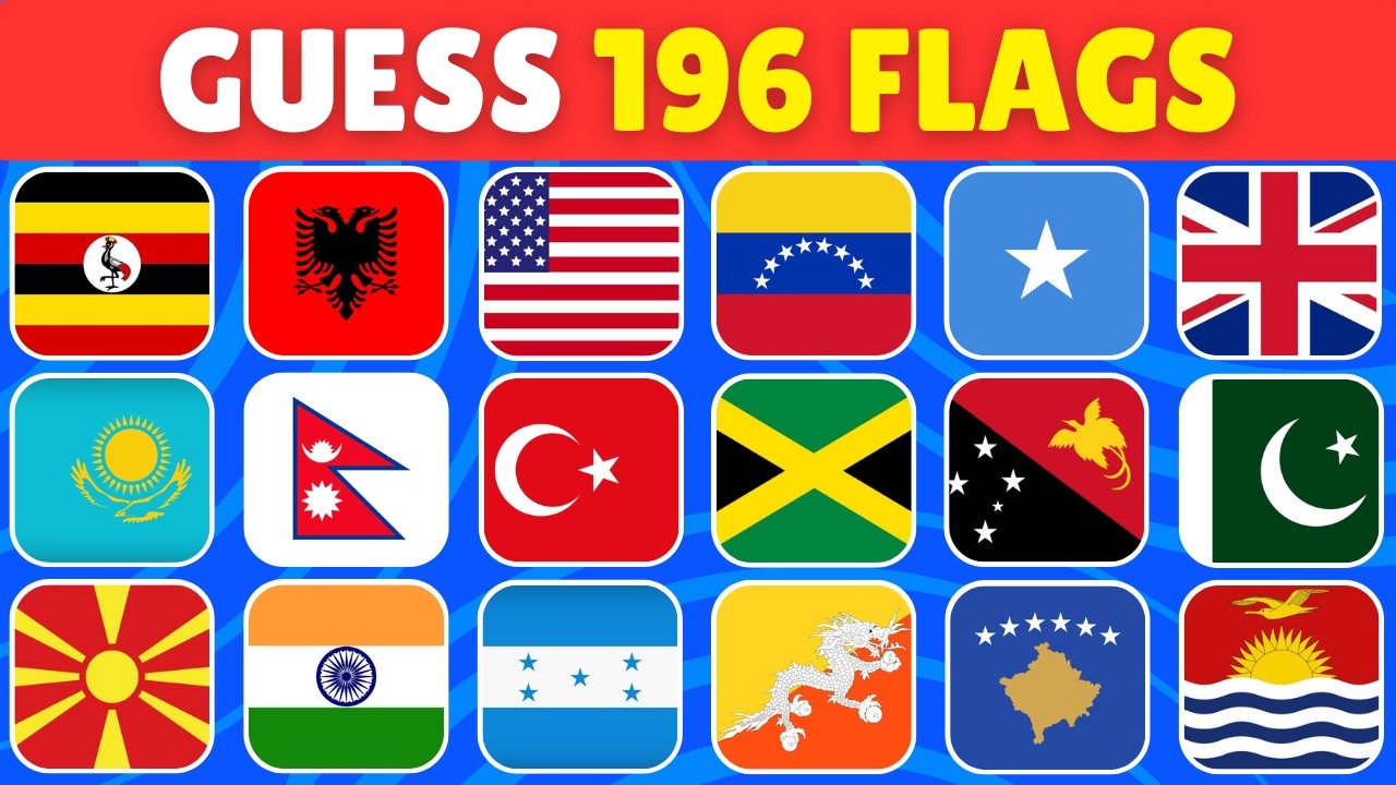 Guess All the 196 Flags of the World 🚩| Guess the Country Flag Quiz 2026