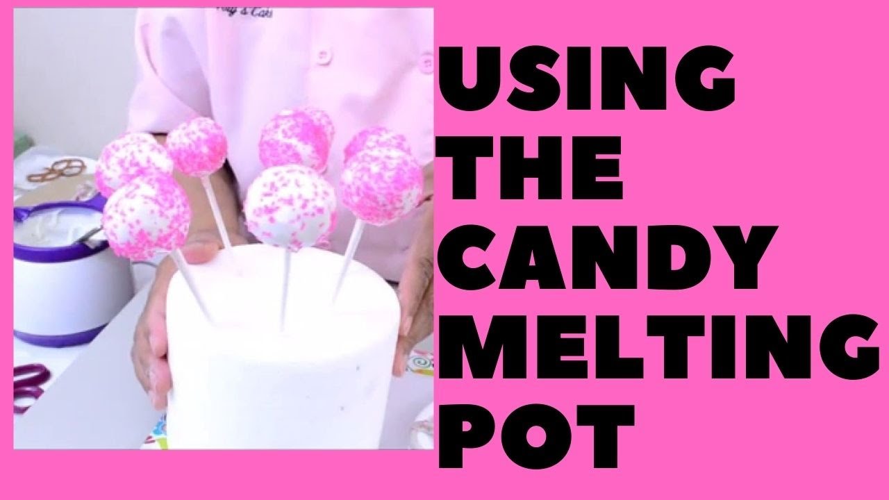 Cake Pops - Candy Melt Melting Pot