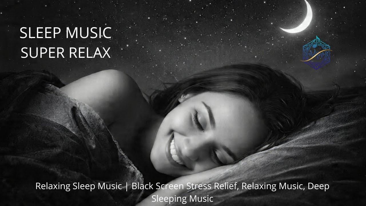 Relaxing Sleep Music  Black Screen Stress Relief, Relaxing Music, Deep Sleeping Music