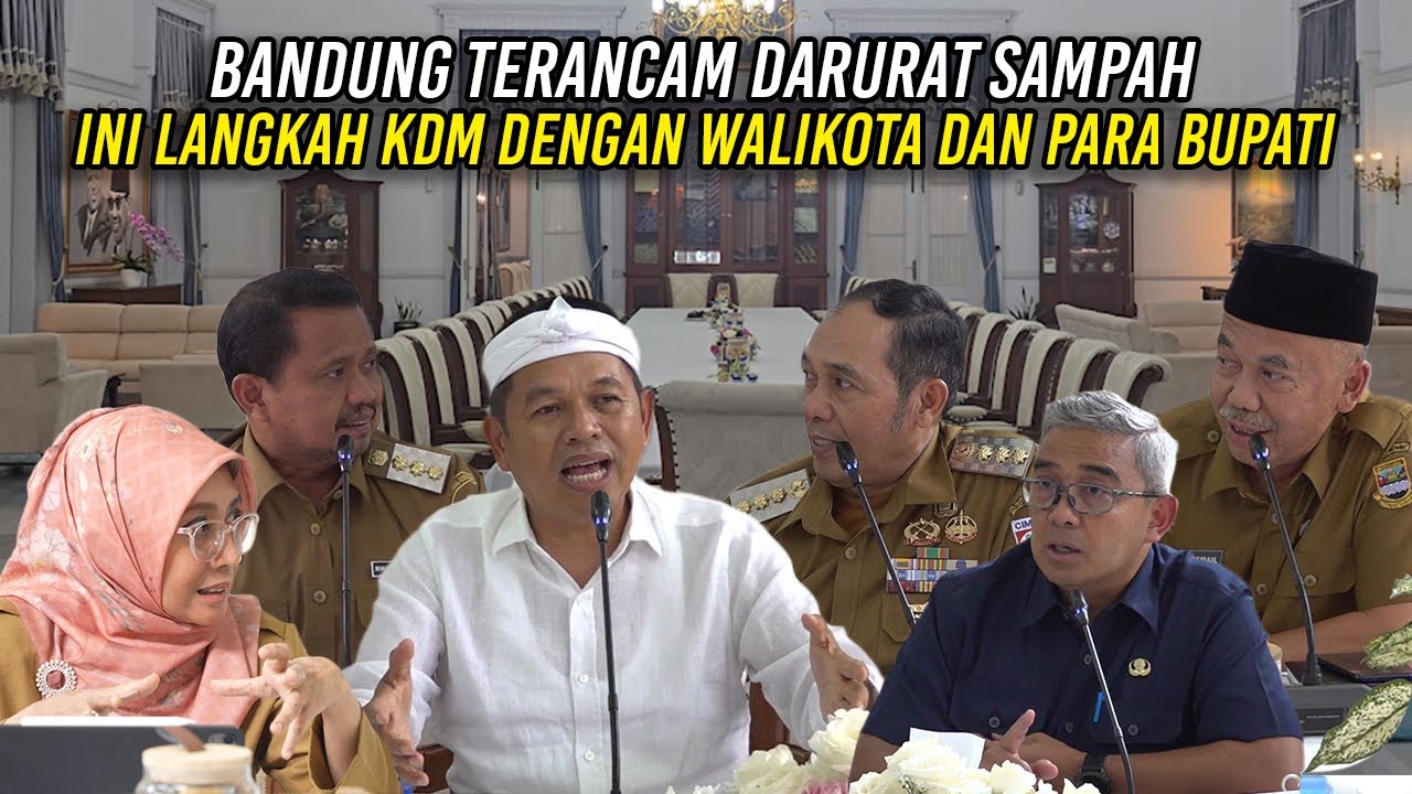 BANDUNG TERANCAM DARURAT SAMPAH | INI LANGKAH KDM DENGAN WALIKOTA DAN PARA BUPATI