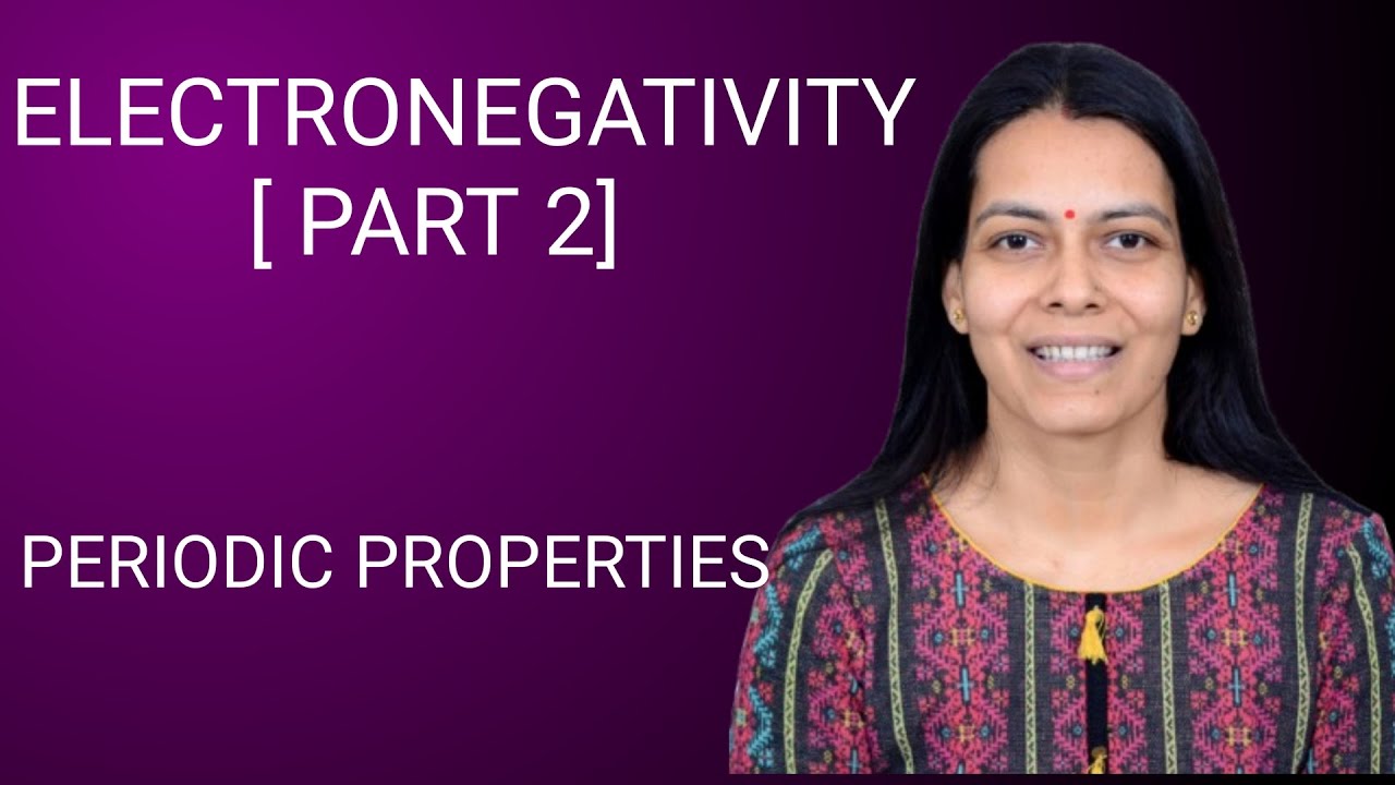 ELECTRONEGATIVITY| PERIODIC PROPERTIES| #jee #neet 