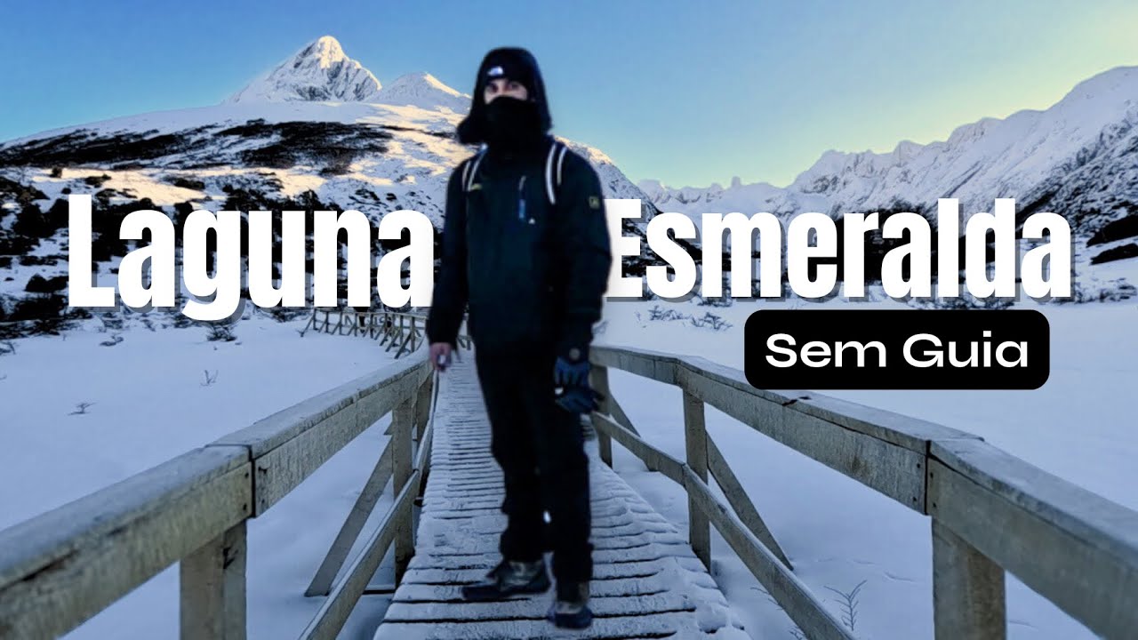 USHUAIA | Trilha da Laguna Esmeralda SEM GUIA durante o Inverno