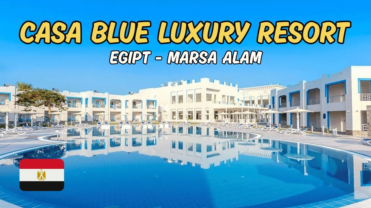 Casa Blue Luxury Resort - Recenzja hotelu 2025 (Egipt, Hurghada)