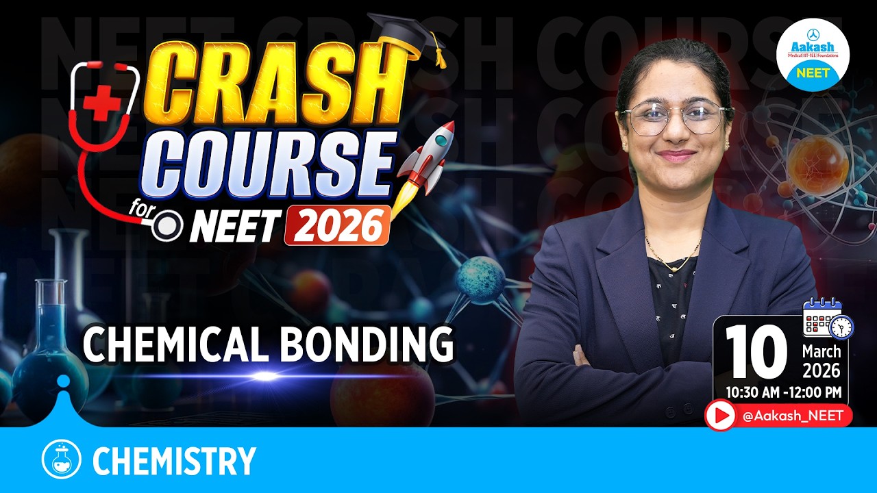 NEET 2026 Chemistry Crash Course | Chemical Bonding | Complete Revision