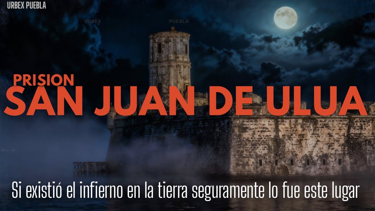 La prisión más infame y aterradora de México , el último bastión español y fortaleza mexicana
