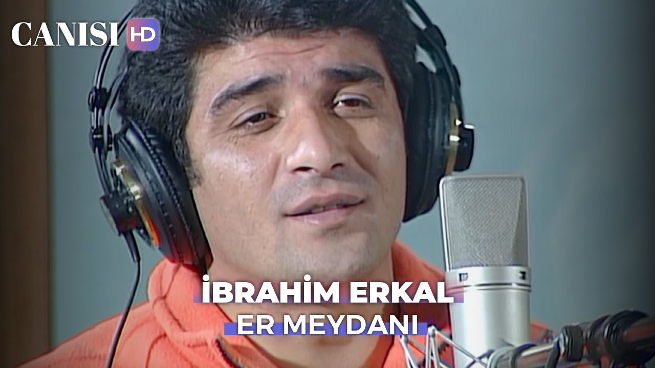 İbrahim Erkal - Er Meydanı (Canısı Dizi Klibi)