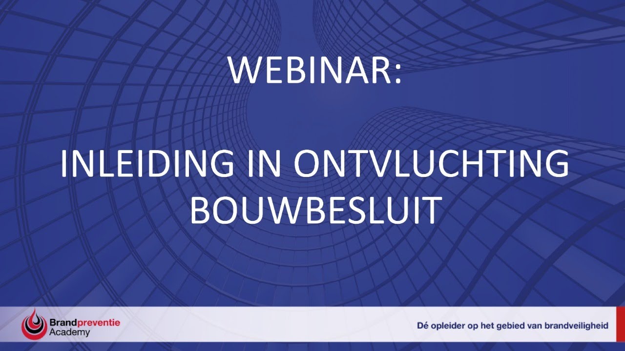 Webinar: Inleiding ontvluchting volgens het bouwbesluit