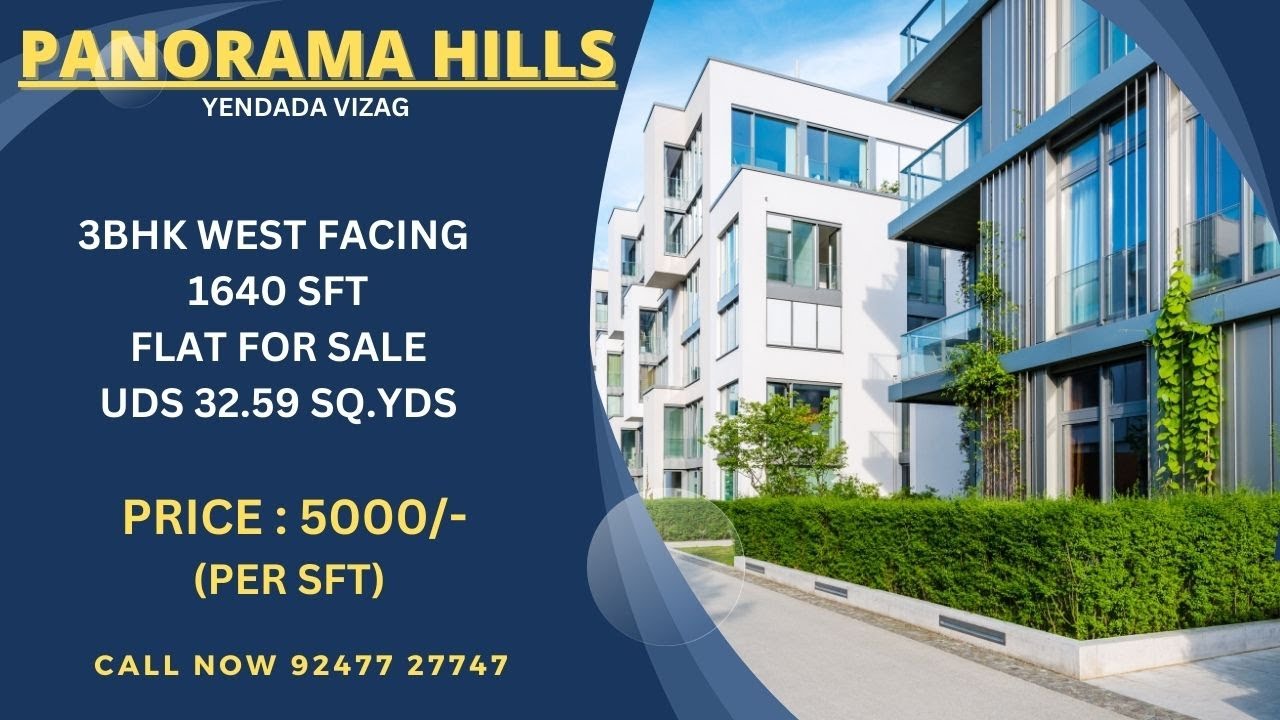 PANORAMA HILLS | YENDADA | VIZAG | 3BHK WEST FACING 1640 SFT FLAT  FOR SALE |