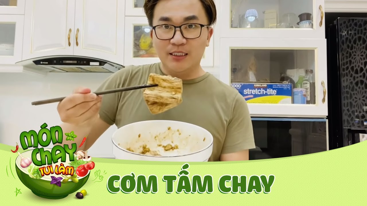 CƠM TẤM CHAY ngon ngất ngây -  Món Chay Tui Làm | Đại Nghĩa Official