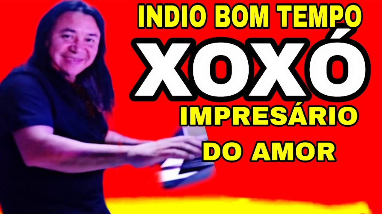 XOXÓ INDIO BOM TEMPO