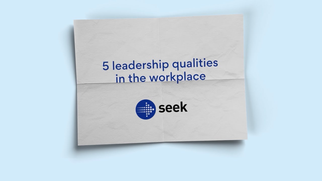 5 leadership qualities to show at work