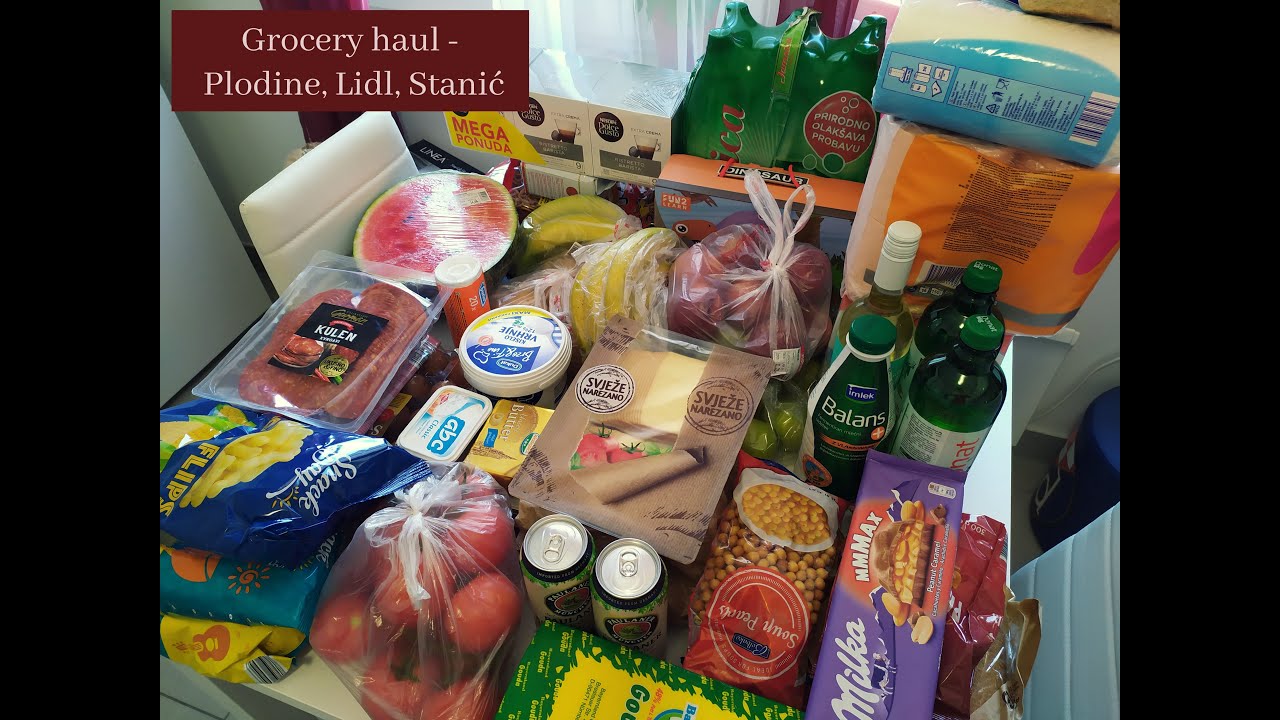 Grocery haul - Plodine, Lidl, Diskont Stanić