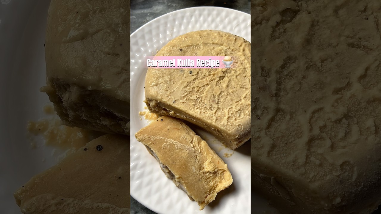 Homemade Caramel Kulfa 🍨 Easy & Creamy Dessert Recipe | Pakistani Sweet Treat #dessertday