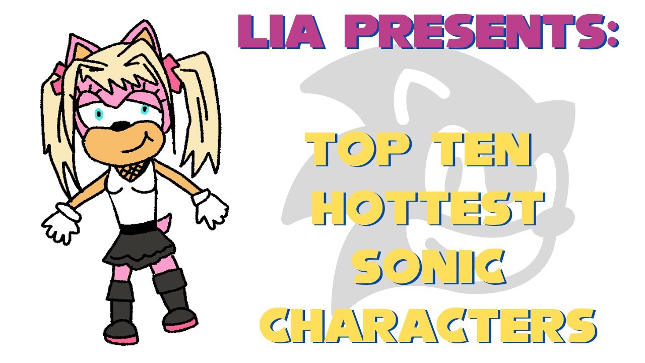 TOP 10 HOTTEST SONIC CHARACTERS ≪Zatsudan≫