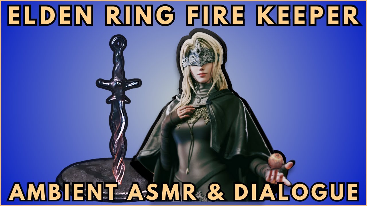 Dark Souls 3 Fire Keeper | Elden Ring Ambient ASMR
