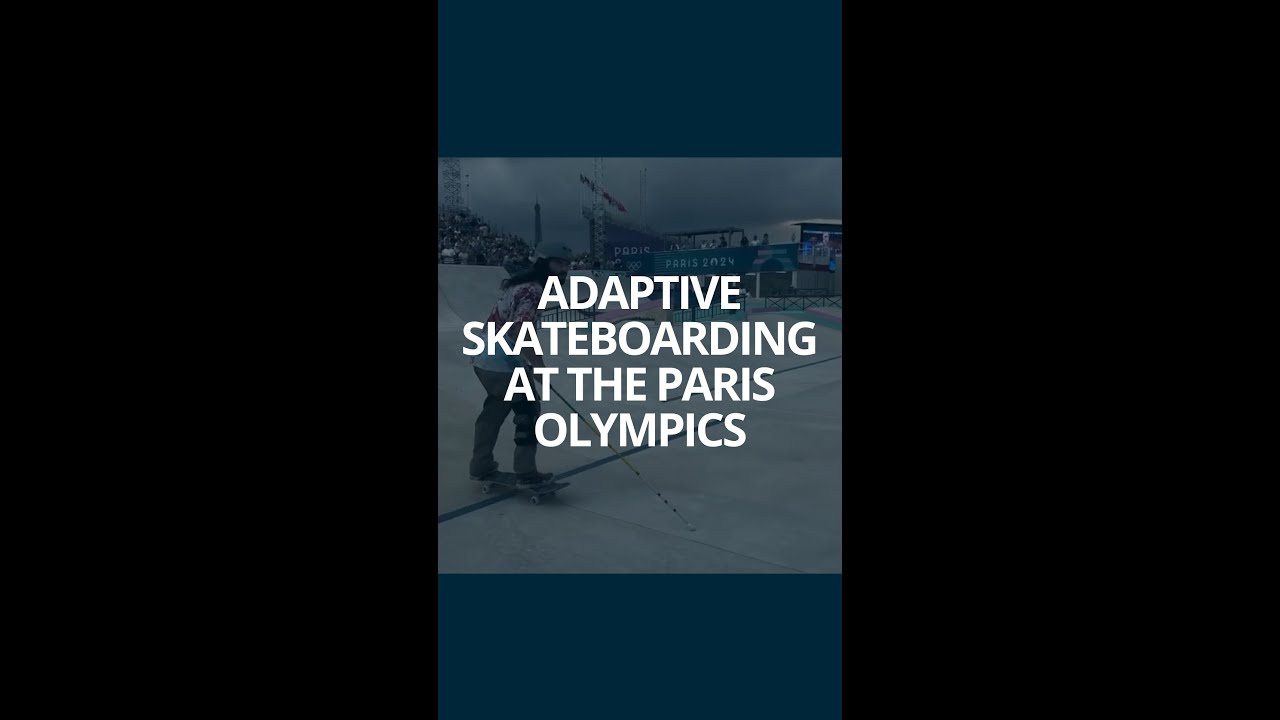 Adaptive skateboarding at the Paris Olympics