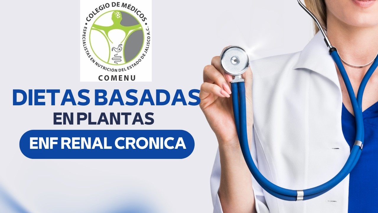 Dietas basadas en plantas en Enfermedad Renal Cronica