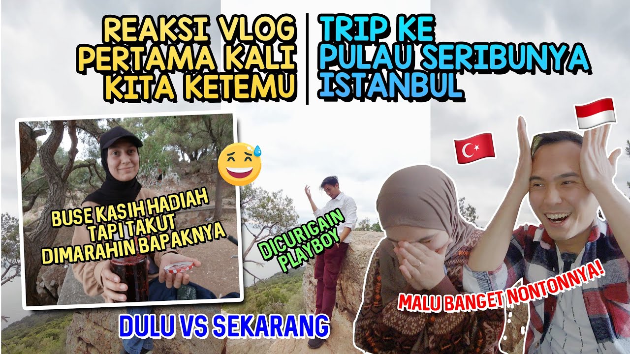 Jalan2 di Pulau Seribunya Turki - REAKSI VLOG SEBELUM NIKAH SAMA TEMAN TURKIKU