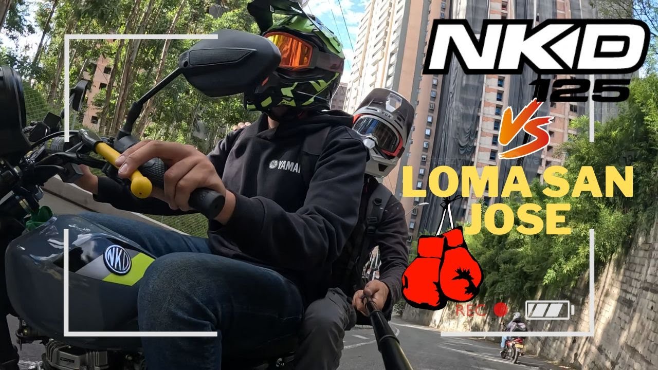 Sube o no sube? AKT NKD 125 VS LOMA San José SABANETA // SI puede subir con acompañante???
