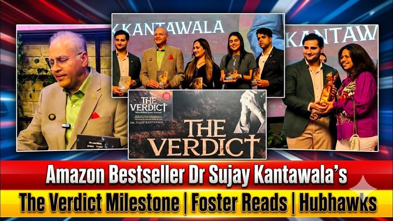 Amazon Bestseller Dr Sujay Kantawala’s The Verdict Milestone | Foster Reads | Hubhawks.