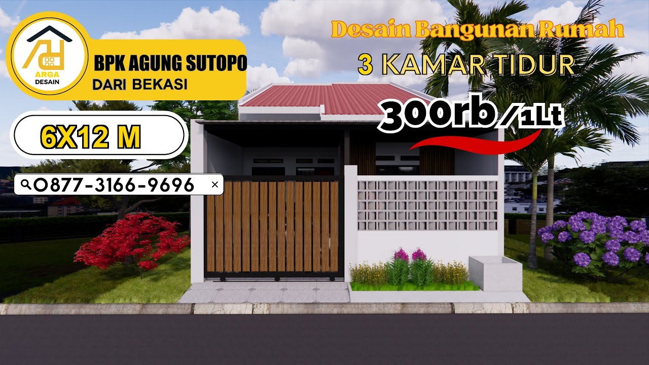 Desain Rumah Ukuran 6X12 M  [1 LANTAI] dari BPK AGUNG SUTOPO, Jasa Desain Rumah BEKASI
