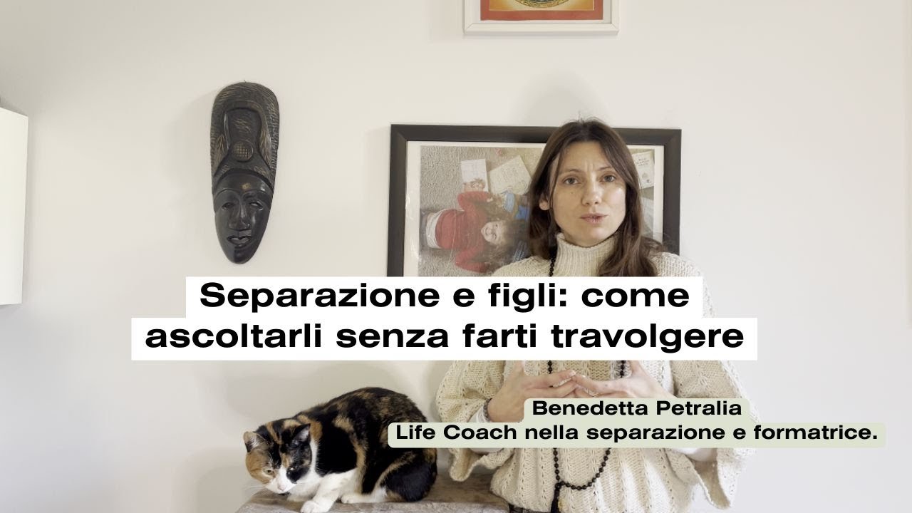 Separazione e figli: come ascoltarli senza farti travolgere