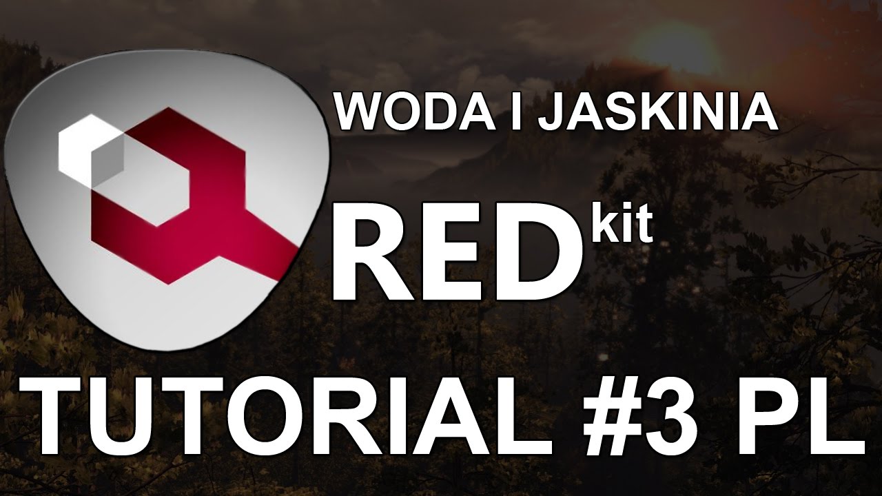 Redkit Tutorial #3 [PL] / Woda i Jaskinia