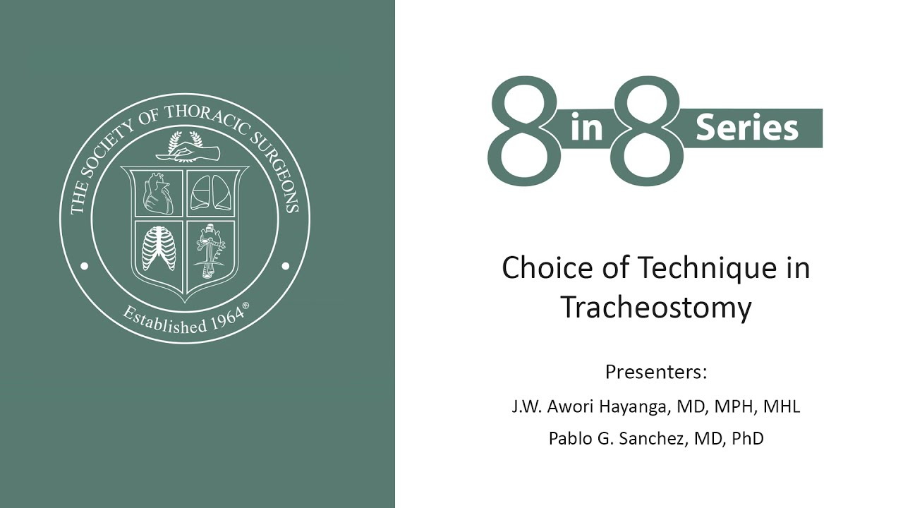8 in 8 Critical Care Series: Choice of Technique in Tracheostomy