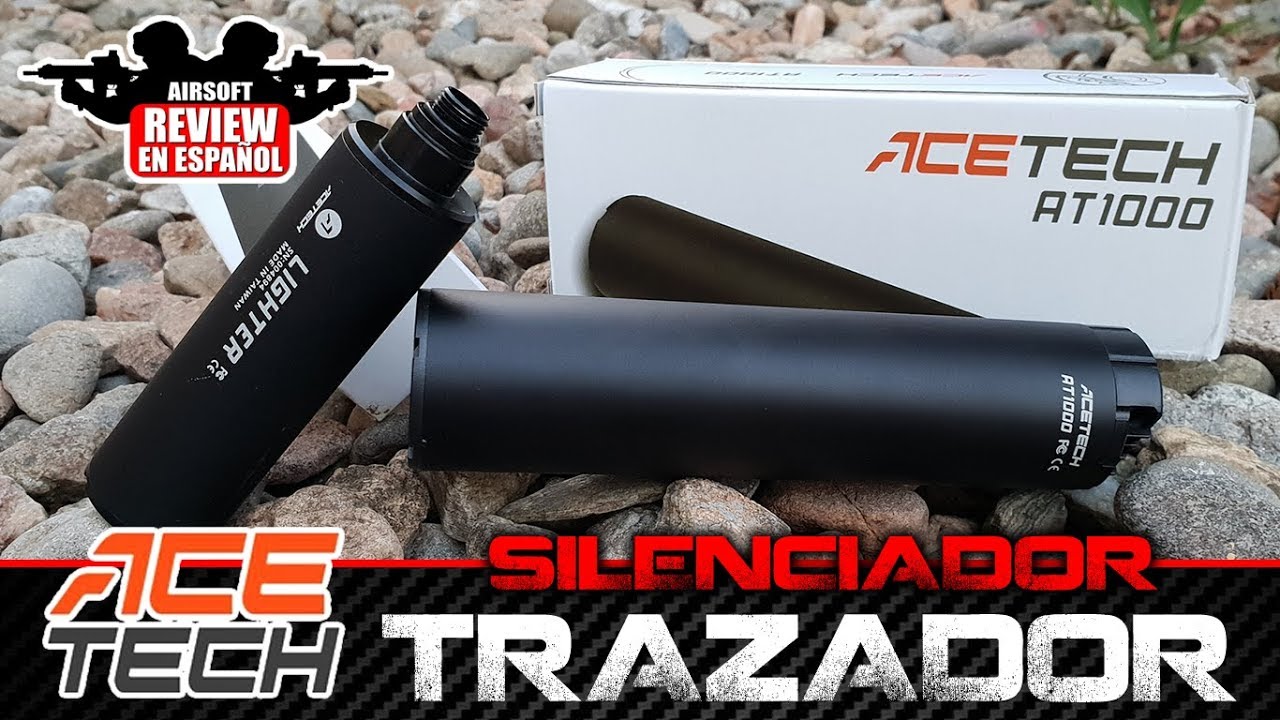SILENCIADORES TRAZADORES ACETECH AT1000 Y LIGHTER | Airsoft Review en Español