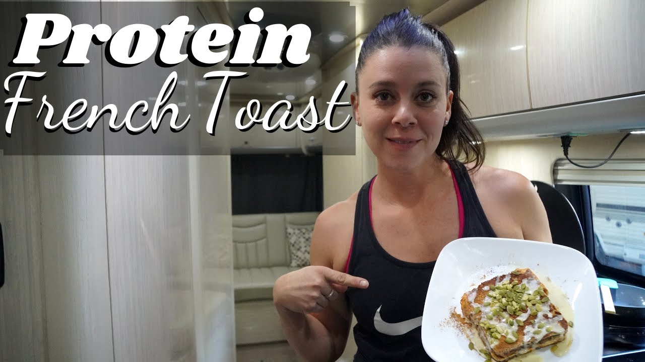Full Time RV Living & RV Cooking | Protein French Toast Recipe #42