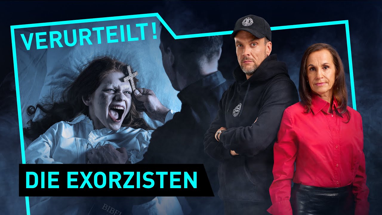 Die Exorzisten | Verurteilt! - Der Gerichtspodcast (S12/F12)
