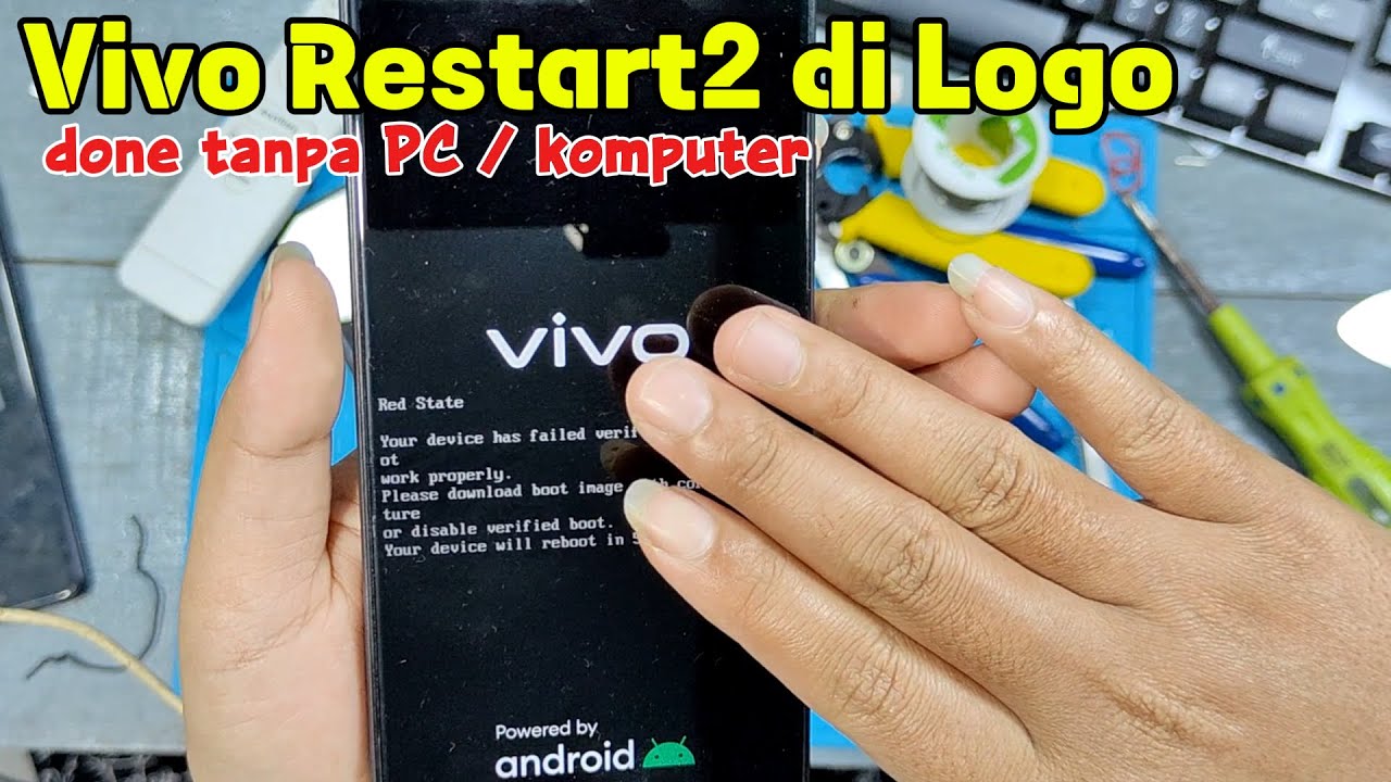 ATASI HP VIVO RESTART2 ADA TULISAN RED STATE | FLASH VIVO TANPA KOMPUTER