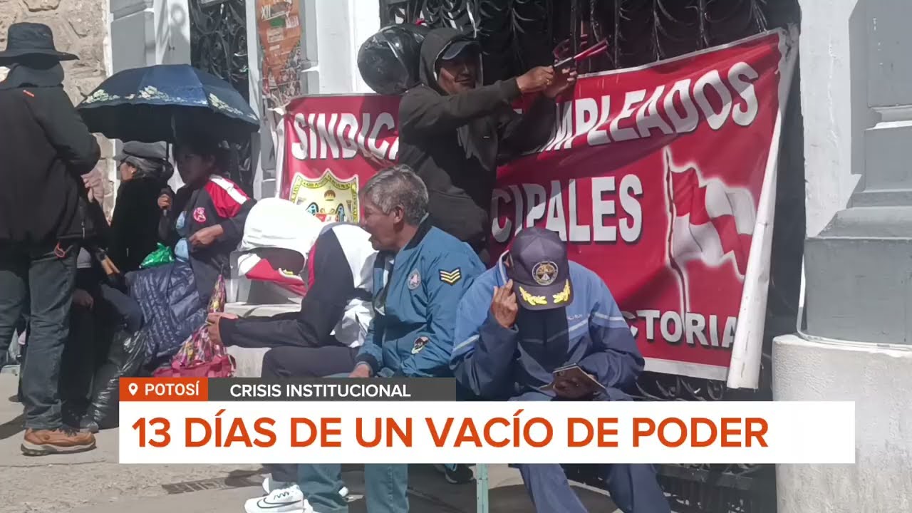 POTOSÍ CUMPLE 13 DÍAS DE VACÍO DE PODER Y BLOQUEOS EN LA ALCALDÍA