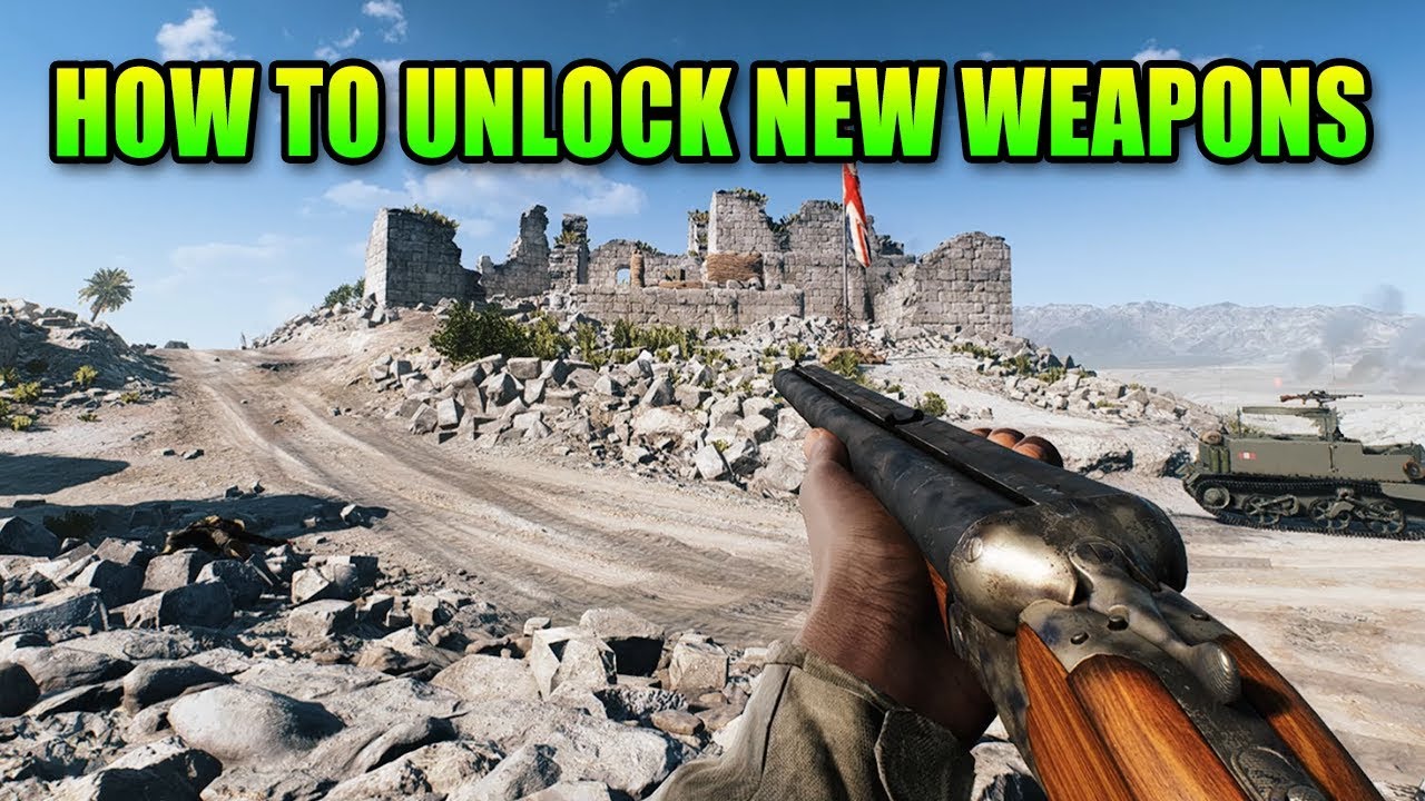 How To Unlock Weapons | Battlefield 5 Newbie Guide