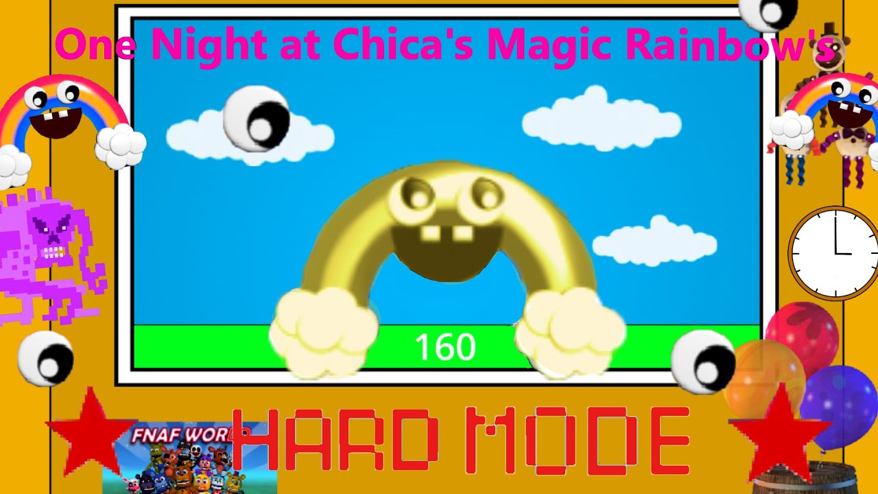 One Night at Chica's Magic Rainbow's | Hard Mode